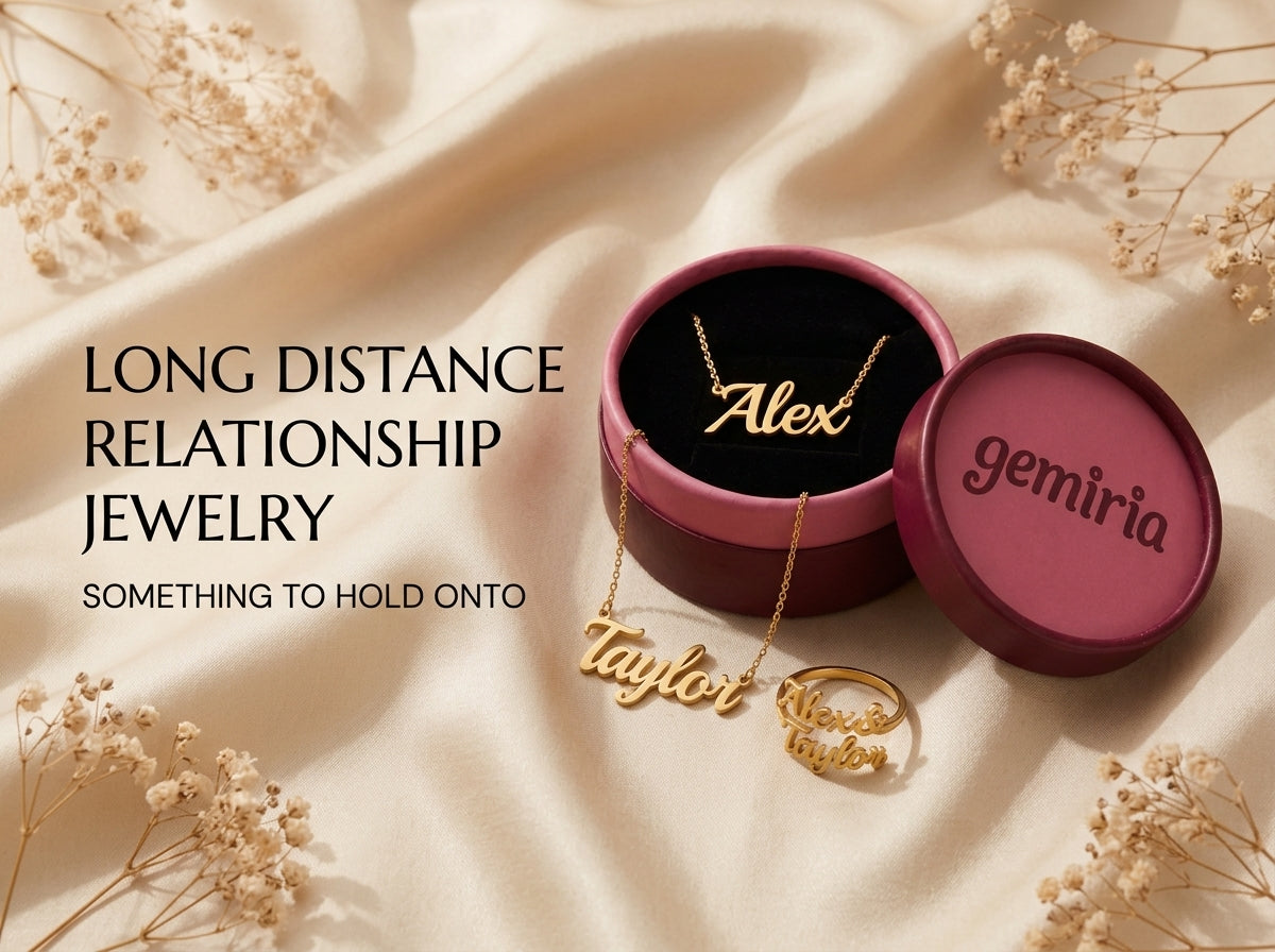 Long Distance Relationship Jewelry: Something to Hold Onto