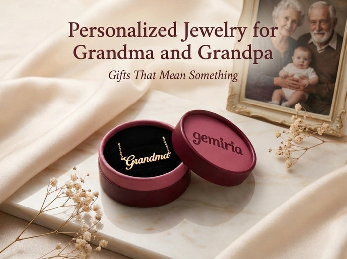 Personalized Jewelry for Grandma and Grandpa: Gifts That Mean Something