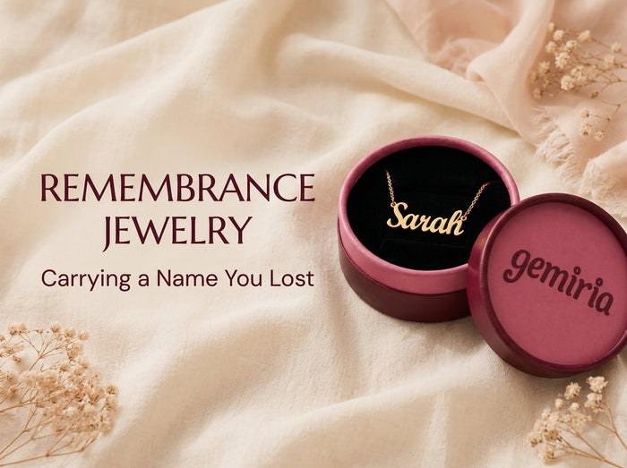 Remembrance Jewelry: Carrying a Name You Lost